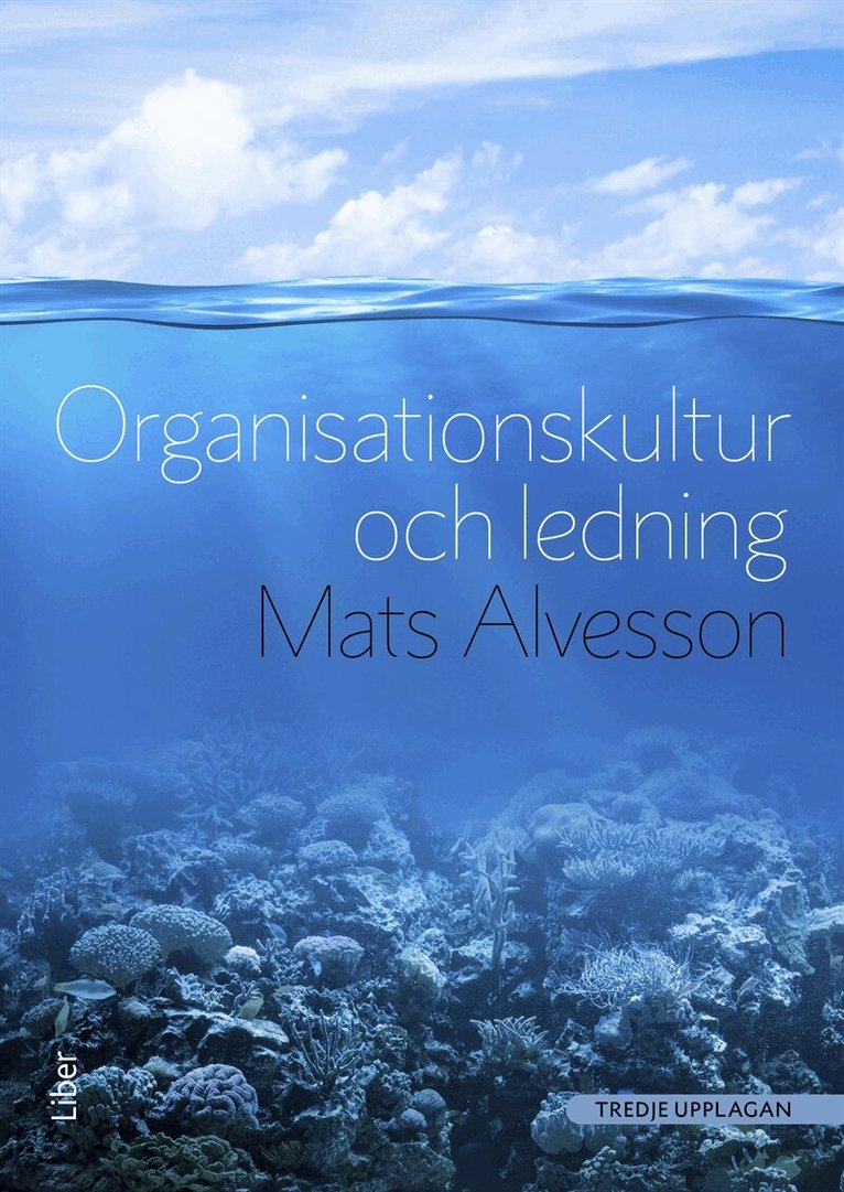 Mats Alvesson - Organisationskultur och ledning, E-bok