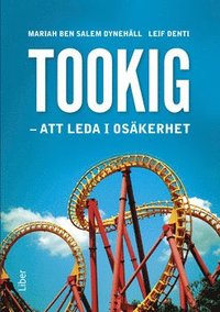 Tookig : att leda i oskerhet