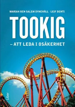 Mariah Ben Salem Dynehäll, Leif Denti - Tookig : att leda i osäkerhet, Häftad