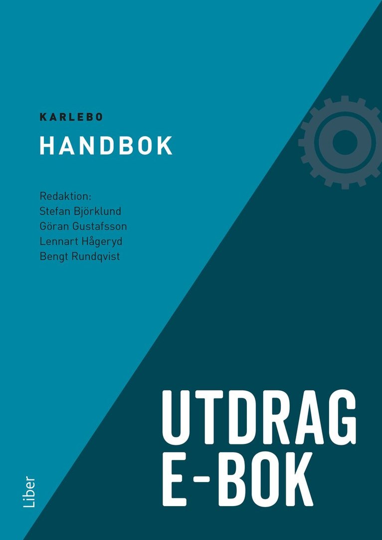 Stefan Björklund, Göran Gustafsson, Lennart Hågeryd, Bengt Rundqvist - Karlebo handbok, utdrag kapitel 15, e-bok, E-bok
