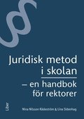 Juridisk metod i skolan : en handbok fr rektorer