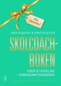 Skolcoachboken : egen utveckling - gemensam framgng