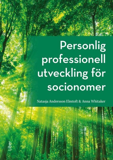 Natasja Andersson Elmtoft, Anna Whitaker - Personlig professionell utveckling för socionomer, Häftad