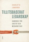 Tillitsbaserat ledarskap