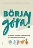 Niklas Delmar, Emma Egnell, Johan Book - Börja göra!, E-bok