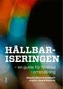 Mikael Botnen Diamant, Carl-Johan Schultz - Hållbariseringen, E-bok