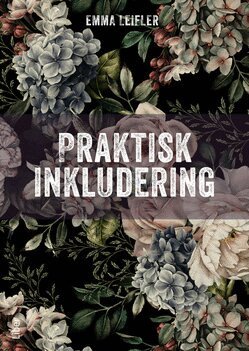 Emma Leifler - Praktisk inkludering, Häftad. Tillgänglighet: Lägg till