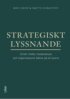 Mats Heide, Anette Svingstedt - Strategiskt lyssnande, E-bok