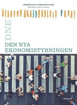Christian Ax, Håkan Kullvén, Christer Johansson - Den nya ekonomistyrningen, Häftad