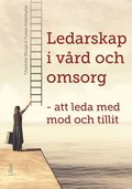 Ledarskap i vrd och omsorg