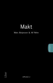Mats Börjesson, Alf Rehn - Makt, Häftad