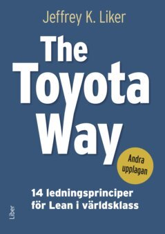 Jeffrey K. Liker - The Toyota Way, E-bok. Tillgänglighet: Lägg i varukorg