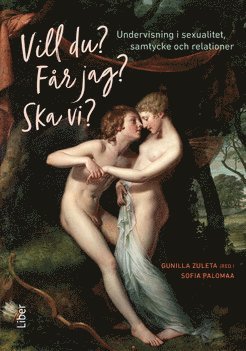 Gunilla Zuleta, Sofia Palomaa - Vill du? Får jag? Ska vi?, Häftad