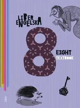 Jordi Almeida, Jörgen Gustafsson, Maria Jones, Anders Odeldahl, Christine Venn, Johan Wain Jartelius - Liber Engelska 8 Textbook, Häftad
