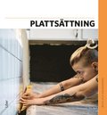 Plattsttning