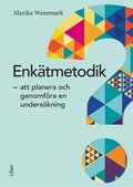 Enktmetodik : att planera och genomfra en underskning