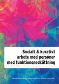 Socialt och kurativt arbete med personer med funktionsnedsttning