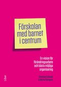 Frskolan med barnet i centrum