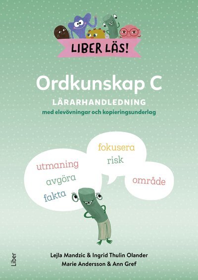 Lejla Mandzic, Ingrid Thulin Olander, Marie Andersson, Ann Gref - Liber Läs Ordkunskap C Lärarhandledning med elevövningar och kopieringsunderlag, Häftad