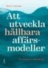 Malin Thorsén - Att utveckla hållbara affärsmodeller, E-bok
