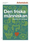 Den friska mnniskan Arbetsbok