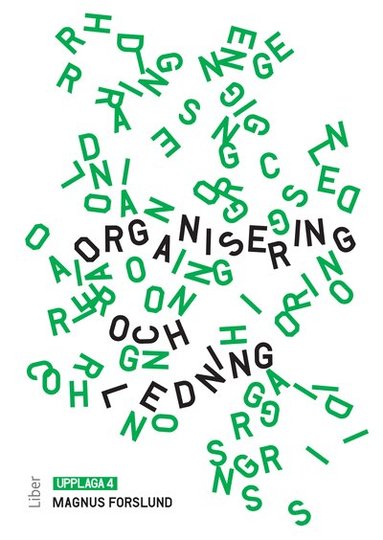 Magnus Forslund - Organisering och ledning, Häftad