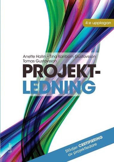 Anette Hallin, Tina Karrbom Gustavsson, Tomas Gustavsson - Projektledning, Häftad. Tillgänglighet: Lägg till