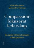 Compassionfokuserat ledarskap