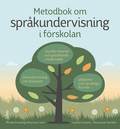 Metodbok om spr�kundervisning i f�rskolan