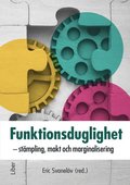 Funktionsduglighet : stmpling, makt och marginalisering
