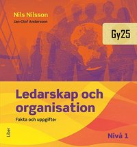 Ledarskap och organisation niv� 1 Fakta och uppgifter
