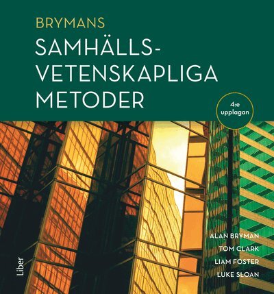 Alan Bryman, Tom Clark, Liam Foster, Luke Sloan - Brymans Samhällsvetenskapliga metoder, e-bok, Övrigt. Tillgänglighet: Lägg i varukorg