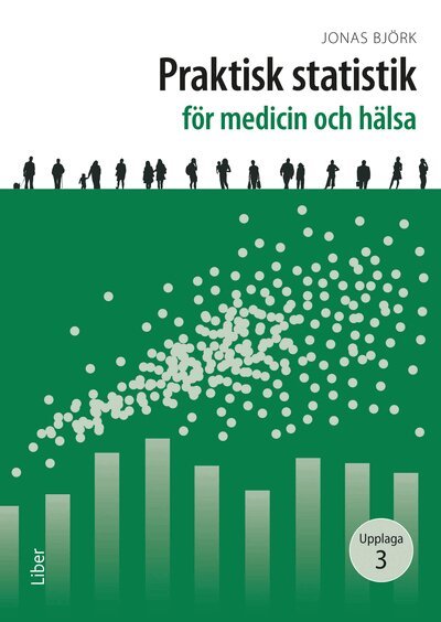 Jonas Björk - Praktisk statistik för medicin och hälsa, e-bok, Övrigt