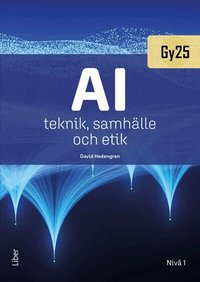 AI niv� 1 - teknik, samh�lle och etik