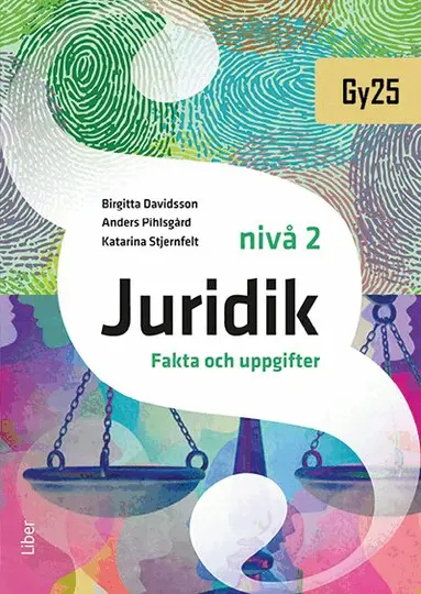 Juridik nivå 2 Fakta och uppgifter