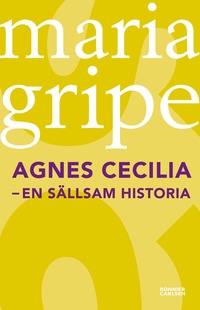 e-Bok Agnes Cecilia   en sällsam historia