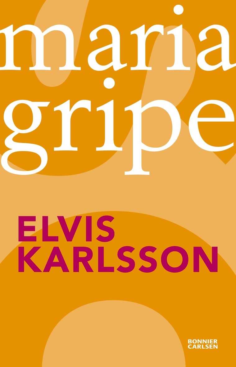 Maria Gripe - Elvis Karlsson, Häftad