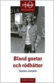 Bland gnetar och rödhättor. Den socialistiska vänsterns press 1965-2000