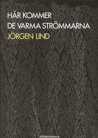 e-Bok Här kommer de varma strömmarna