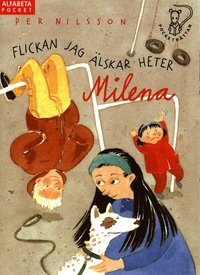 e-Bok Flickan jag älskar heter Milena  en liten berättelse om en pojke som försöker få en flicka att se honom <br />                        Pocket