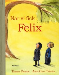 e-Bok När vi fick Felix