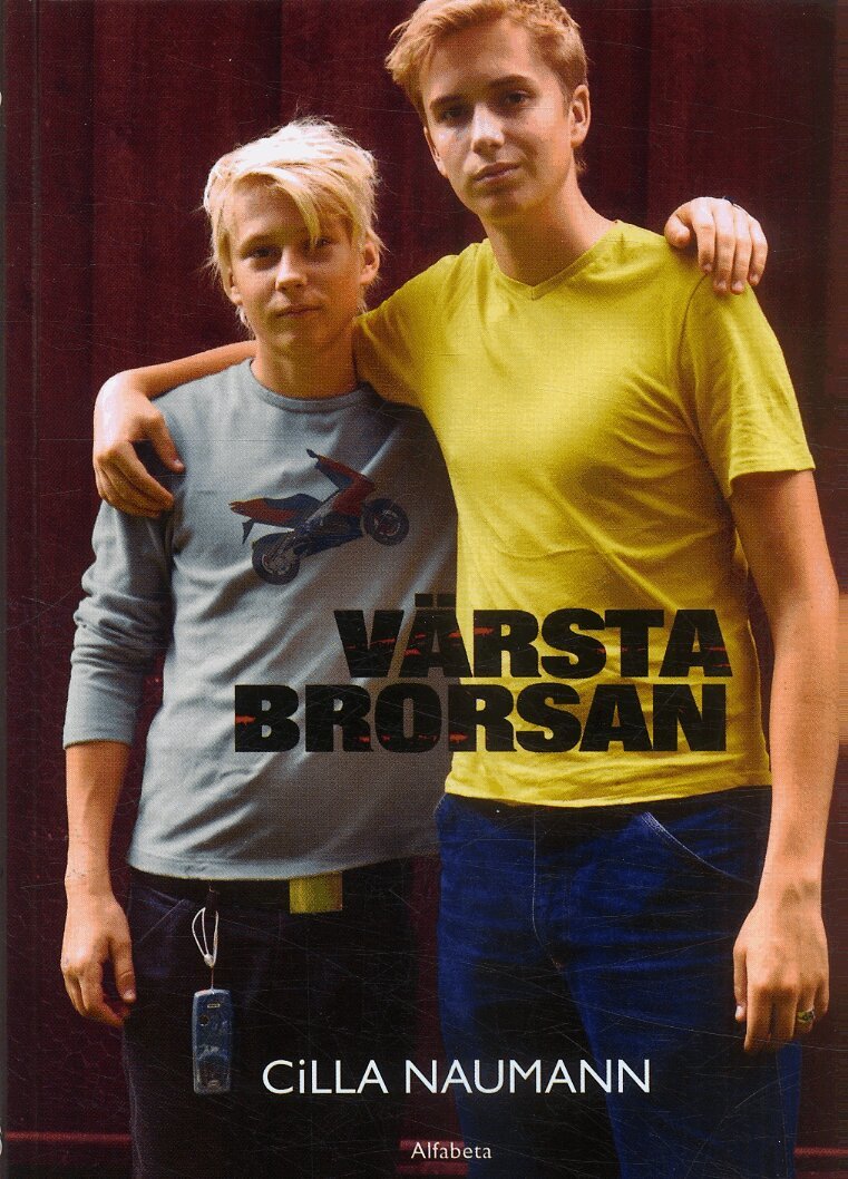 Cilla Naumann - Värsta brorsan, Inbunden