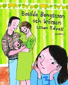 Lilian Edvall - Botilda Bengtsson och brorsan, Inbunden