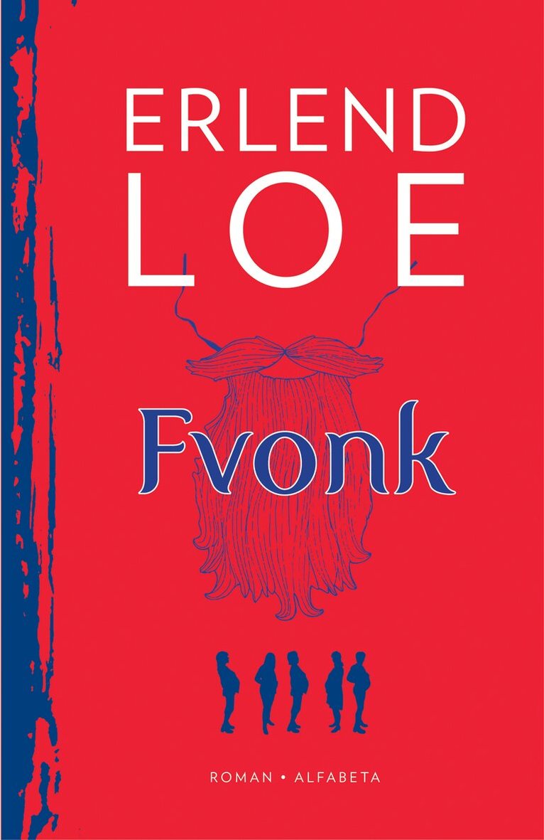 Erlend Loe - Fvonk, E-bok