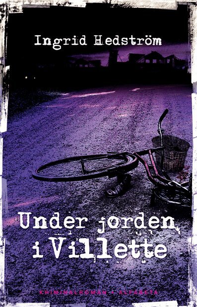 Ingrid Hedström - Under jorden i Villette, E-bok