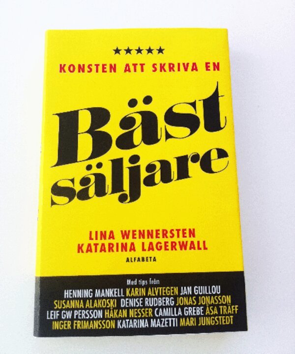 Lina Wennersten, Katarina Lagerwall - Konsten att skriva en bästsäljare, E-bok