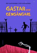 Gastar och gengngare