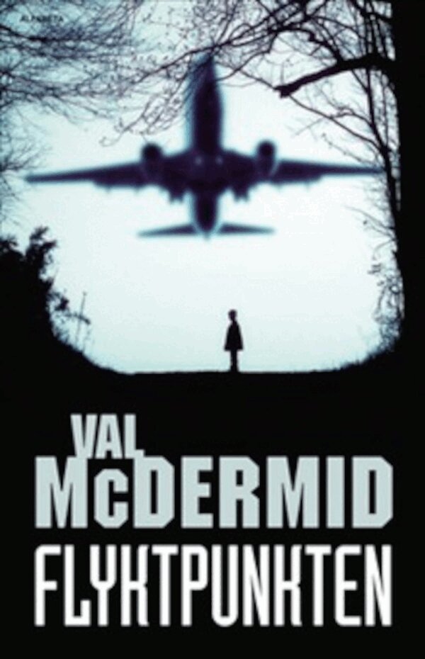 Val McDermid - Flyktpunkten, E-bok