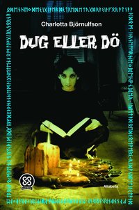 Dug eller dö
