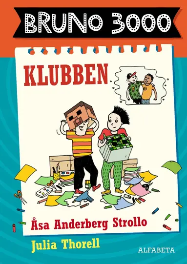 Åsa Anderberg Strollo - Bruno 3000. Klubben, Kartonnage